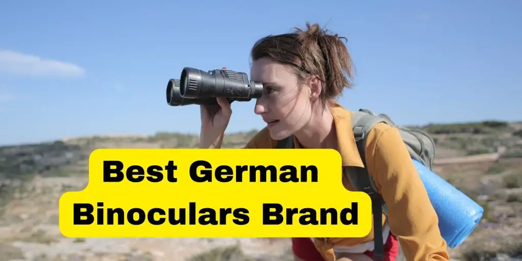 Best German Binoculars Brands